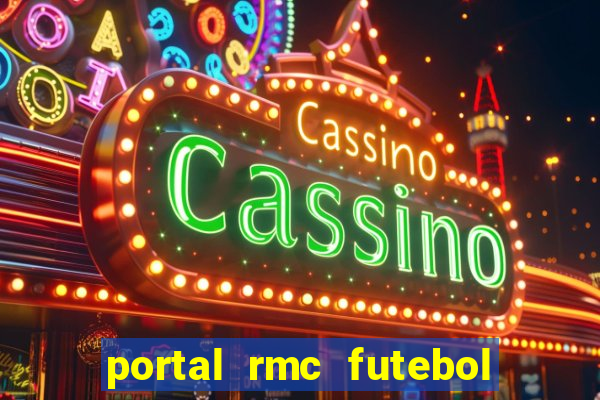 portal rmc futebol ao vivo